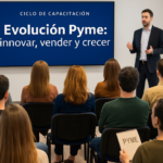Seminario de capacitación con un grupo de emprendedores y dueños de pymes escuchando una presentación sobre “Evolución Pyme: innovar, vender y crecer”, parte del nuevo programa lanzado por CAME